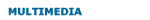 Multimedia